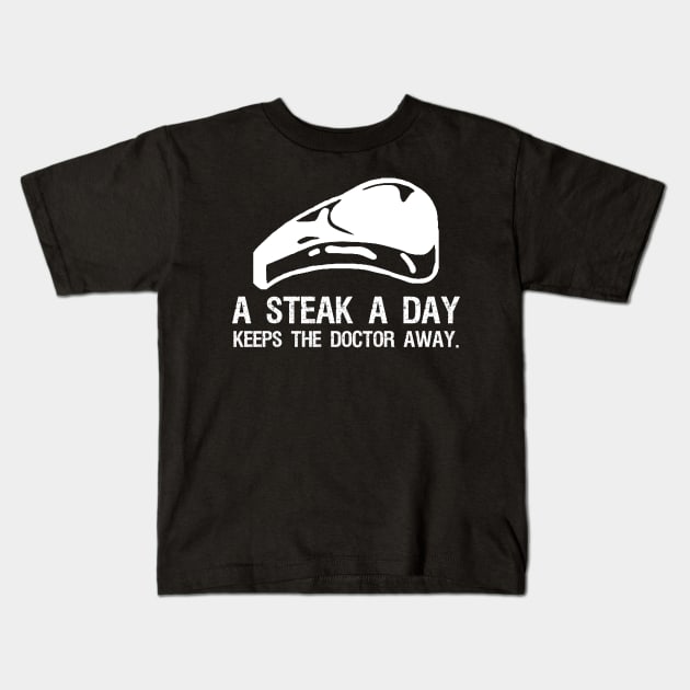 Carnivore Zero Carb Ketogenic - A steak a day keeps the doctor away Kids T-Shirt by Styr Designs